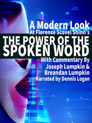 cover image of A Modern Look at Florence Scovel Shinn's the Power of the Spoken Word